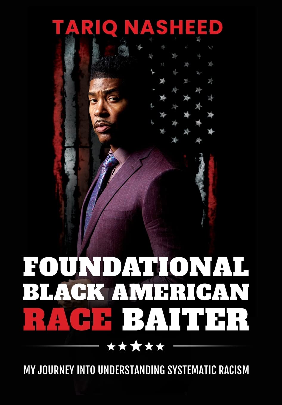 Book Cover: Foundational Black American Race Baiter